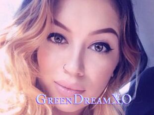 GreenDreamXO