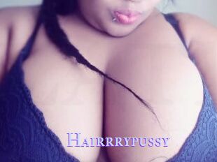 Hairrrypussy