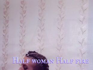 Half_woman_Half_fire