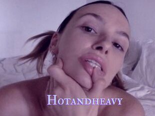 Hotandheavy