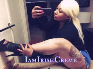 IamIrishCreme