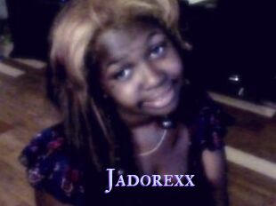 Jadorexx