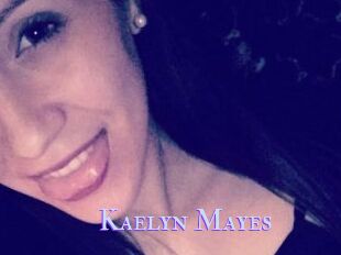 Kaelyn_Mayes