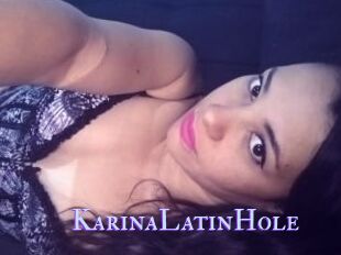 KarinaLatinHole