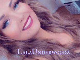 LalaUnderwoodz