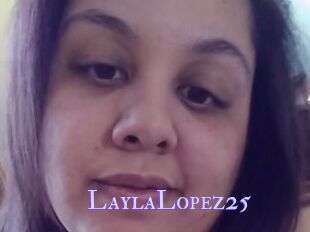 LaylaLopez25