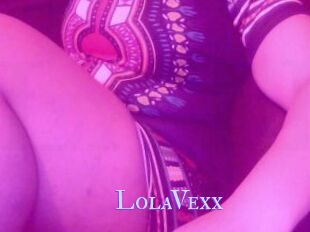 LolaVexx