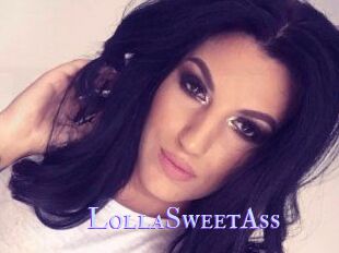 LollaSweetAss