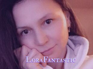 LoraFantastic