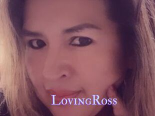 LovingRoss