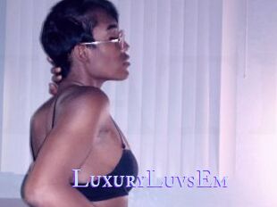 LuxuryLuvsEm