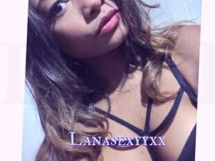 Lanasexyyxx