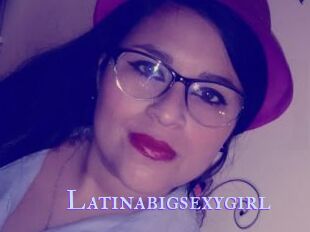 Latinabigsexygirl