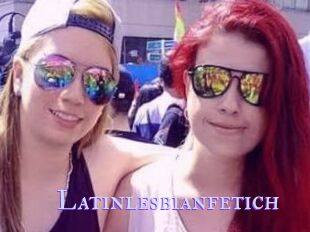 Latinlesbianfetich