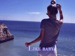 Like_baby