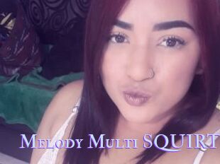 Melody_Multi_SQUIRT