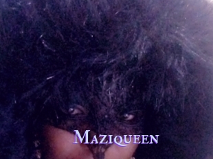 Maziqueen