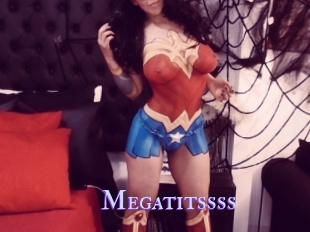 Megatitssss