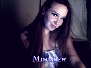 Mimishew