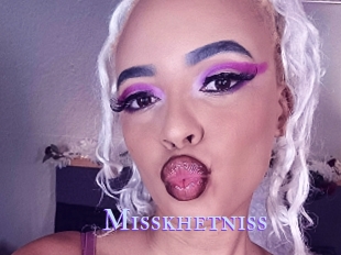 Misskhetniss