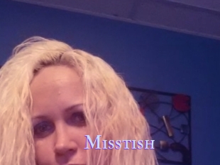 Misstish