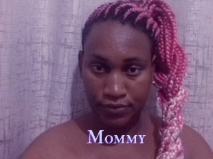 Mommy