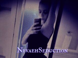 NevaehSeduction