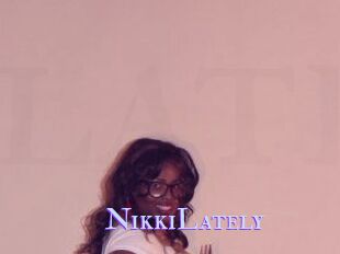 NikkiLately