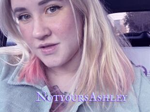 NotyoursAshley