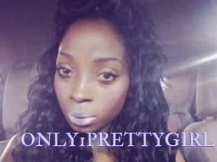 ONLY1PRETTYGIRL