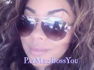 PayMe2BossYou