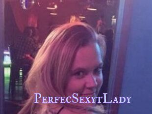 PerfecSexytLady