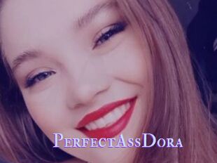 PerfectAssDora