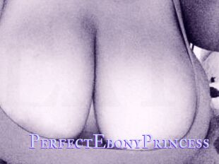 PerfectEbonyPrincess