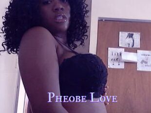 Pheobe_Love