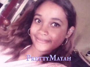 PrettyMayah