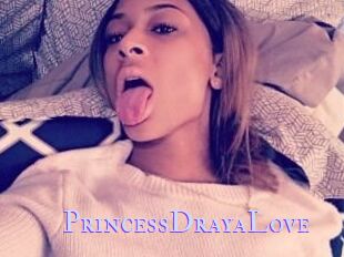 PrincessDrayaLove