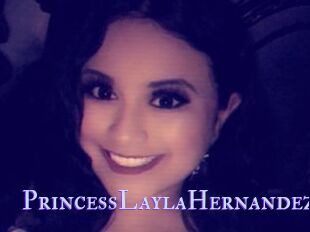 PrincessLaylaHernandez