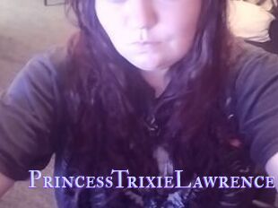 PrincessTrixieLawrence