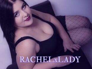 RACHELxLADY