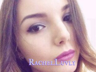 RachelLuvly