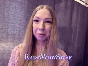 RaisaWowSwee