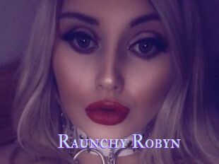 Raunchy_Robyn