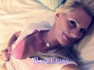 RoseEfire