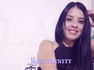 Rosetrinity