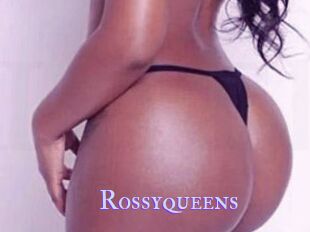 Rossyqueens