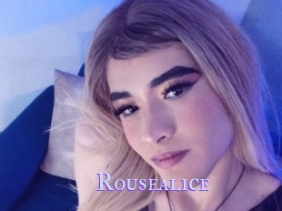 Rousealice