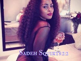 Sadeh_Squirts22