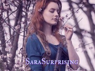 SaraSurprising