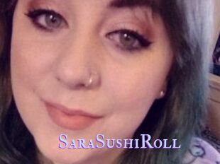 SaraSushiRoll